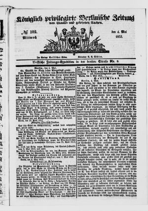 Königlich privilegirte Berlinische Zeitung von Staats- und gelehrten Sachen on May 4, 1853