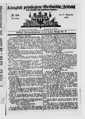 Königlich privilegirte Berlinische Zeitung von Staats- und gelehrten Sachen on Sep 27, 1853