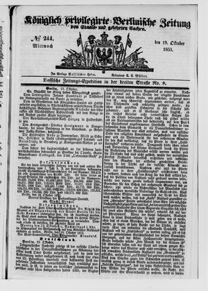 Königlich privilegirte Berlinische Zeitung von Staats- und gelehrten Sachen on Oct 19, 1853