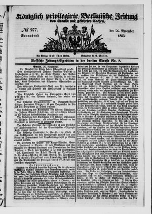 Königlich privilegirte Berlinische Zeitung von Staats- und gelehrten Sachen on Nov 26, 1853