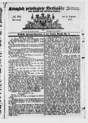 Königlich privilegirte Berlinische Zeitung von Staats- und gelehrten Sachen vom 14.12.1853