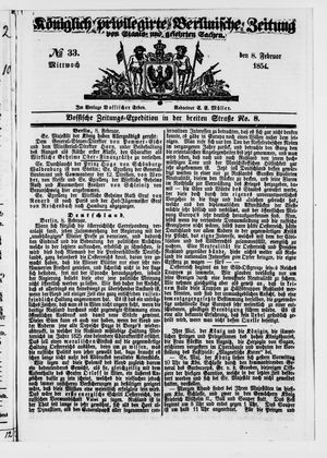 Königlich privilegirte Berlinische Zeitung von Staats- und gelehrten Sachen on Feb 8, 1854