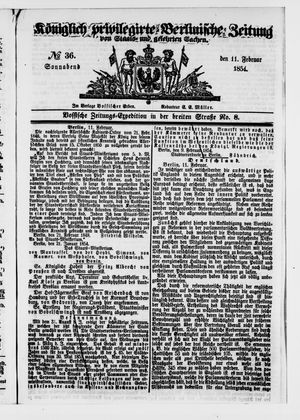 Königlich privilegirte Berlinische Zeitung von Staats- und gelehrten Sachen on Feb 11, 1854