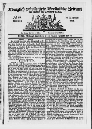 Königlich privilegirte Berlinische Zeitung von Staats- und gelehrten Sachen on Feb 22, 1854