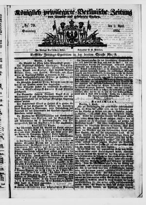 Königlich privilegirte Berlinische Zeitung von Staats- und gelehrten Sachen vom 02.04.1854