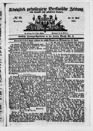 Königlich privilegirte Berlinische Zeitung von Staats- und gelehrten Sachen on Apr 16, 1854