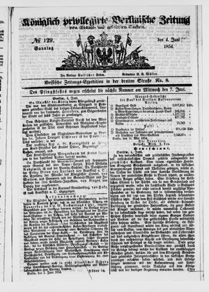 Königlich privilegirte Berlinische Zeitung von Staats- und gelehrten Sachen vom 04.06.1854