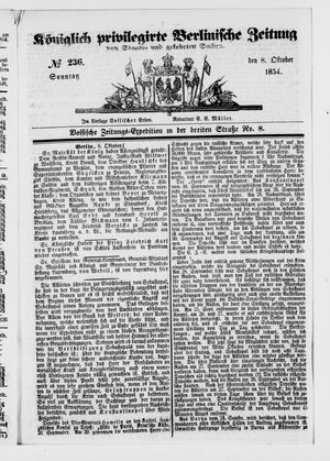 Königlich privilegirte Berlinische Zeitung von Staats- und gelehrten Sachen on Oct 8, 1854