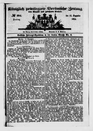 Königlich privilegirte Berlinische Zeitung von Staats- und gelehrten Sachen vom 15.12.1854
