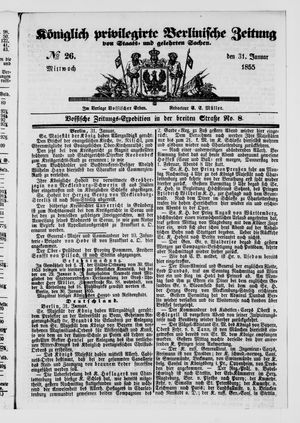 Königlich privilegirte Berlinische Zeitung von Staats- und gelehrten Sachen vom 31.01.1855