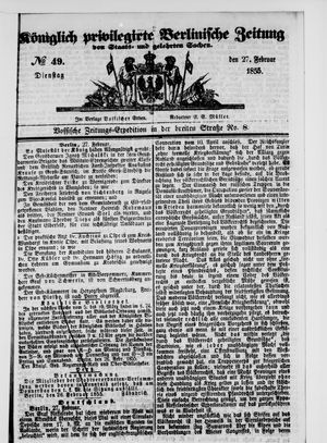Königlich privilegirte Berlinische Zeitung von Staats- und gelehrten Sachen on Feb 27, 1855