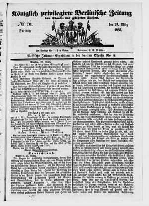 Königlich privilegirte Berlinische Zeitung von Staats- und gelehrten Sachen on Mar 23, 1855