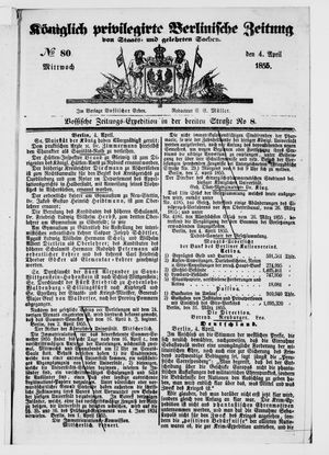 Königlich privilegirte Berlinische Zeitung von Staats- und gelehrten Sachen vom 04.04.1855