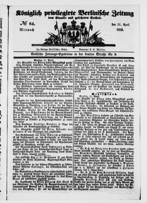 Königlich privilegirte Berlinische Zeitung von Staats- und gelehrten Sachen on Apr 11, 1855