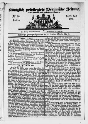 Königlich privilegirte Berlinische Zeitung von Staats- und gelehrten Sachen on Apr 27, 1855