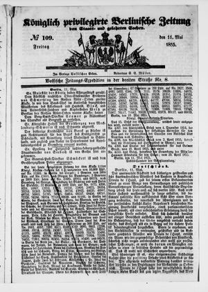 Königlich privilegirte Berlinische Zeitung von Staats- und gelehrten Sachen on May 11, 1855