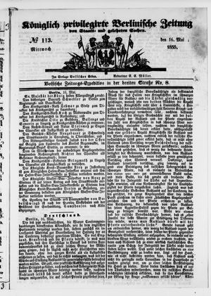 Königlich privilegirte Berlinische Zeitung von Staats- und gelehrten Sachen on May 16, 1855