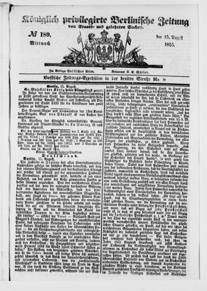 Königlich privilegirte Berlinische Zeitung von Staats- und gelehrten Sachen on Aug 15, 1855