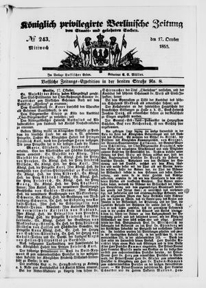 Königlich privilegirte Berlinische Zeitung von Staats- und gelehrten Sachen on Oct 17, 1855