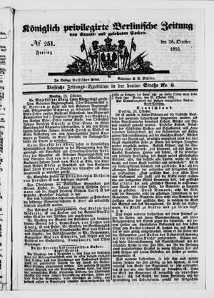 Königlich privilegirte Berlinische Zeitung von Staats- und gelehrten Sachen on Oct 26, 1855