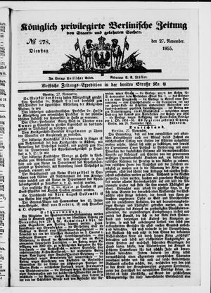 Königlich privilegirte Berlinische Zeitung von Staats- und gelehrten Sachen on Nov 27, 1855