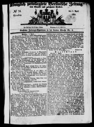 Königlich privilegirte Berlinische Zeitung von Staats- und gelehrten Sachen on Apr 1, 1856