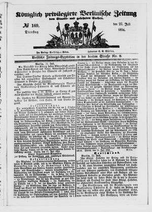 Königlich privilegirte Berlinische Zeitung von Staats- und gelehrten Sachen vom 22.07.1856