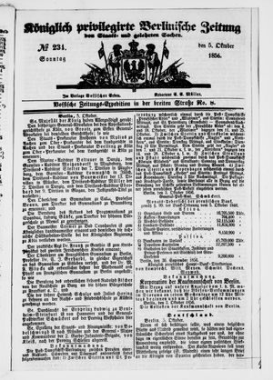 Königlich privilegirte Berlinische Zeitung von Staats- und gelehrten Sachen on Oct 5, 1856