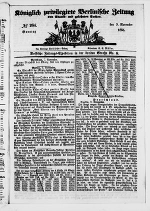 Königlich privilegirte Berlinische Zeitung von Staats- und gelehrten Sachen on Nov 9, 1856