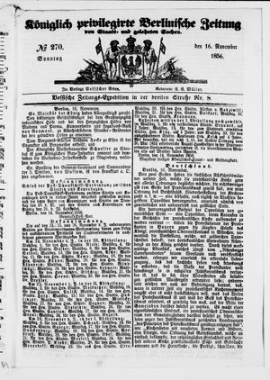 Königlich privilegirte Berlinische Zeitung von Staats- und gelehrten Sachen vom 16.11.1856