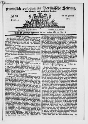 Königlich privilegirte Berlinische Zeitung von Staats- und gelehrten Sachen on Jan 13, 1857