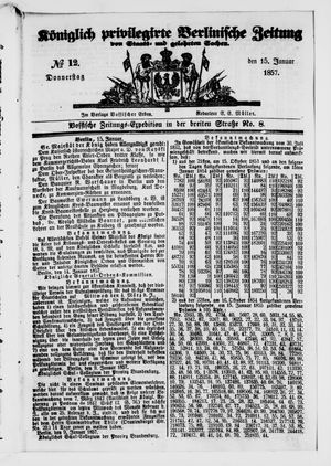 Königlich privilegirte Berlinische Zeitung von Staats- und gelehrten Sachen on Jan 15, 1857
