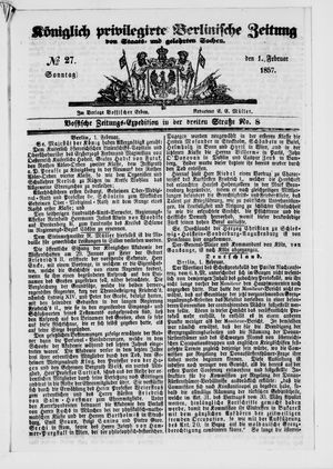 Königlich privilegirte Berlinische Zeitung von Staats- und gelehrten Sachen vom 01.02.1857