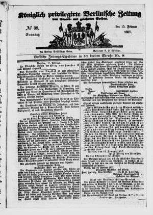 Königlich privilegirte Berlinische Zeitung von Staats- und gelehrten Sachen vom 15.02.1857