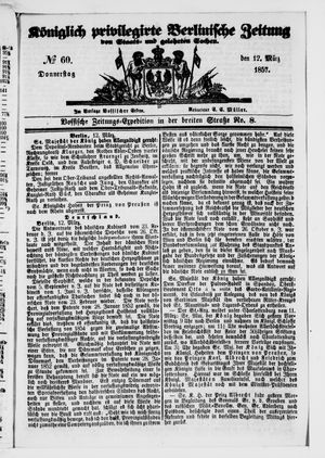 Königlich privilegirte Berlinische Zeitung von Staats- und gelehrten Sachen vom 12.03.1857