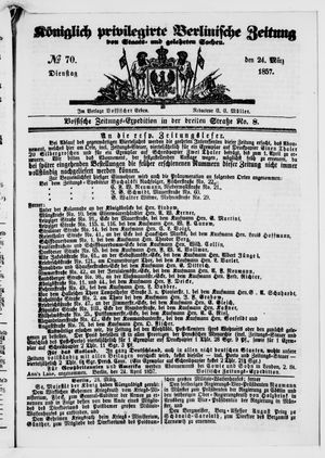 Königlich privilegirte Berlinische Zeitung von Staats- und gelehrten Sachen vom 24.03.1857