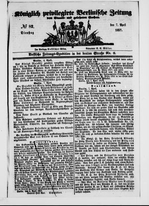 Königlich privilegirte Berlinische Zeitung von Staats- und gelehrten Sachen vom 07.04.1857