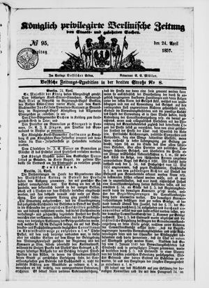 Königlich privilegirte Berlinische Zeitung von Staats- und gelehrten Sachen on Apr 24, 1857