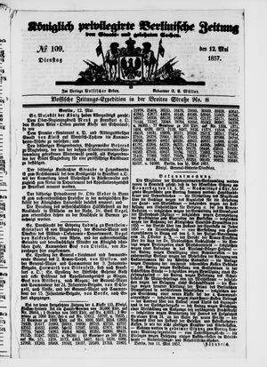 Königlich privilegirte Berlinische Zeitung von Staats- und gelehrten Sachen vom 12.05.1857
