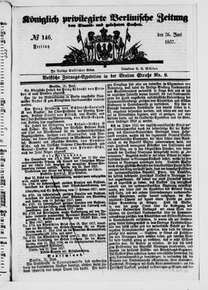 Königlich privilegirte Berlinische Zeitung von Staats- und gelehrten Sachen on Jun 26, 1857