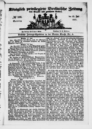 Königlich privilegirte Berlinische Zeitung von Staats- und gelehrten Sachen on Jul 19, 1857
