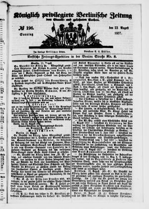 Königlich privilegirte Berlinische Zeitung von Staats- und gelehrten Sachen on Aug 23, 1857