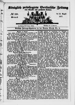Königlich privilegirte Berlinische Zeitung von Staats- und gelehrten Sachen vom 26.08.1857
