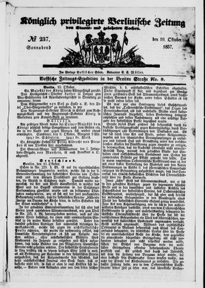 Königlich privilegirte Berlinische Zeitung von Staats- und gelehrten Sachen on Oct 10, 1857