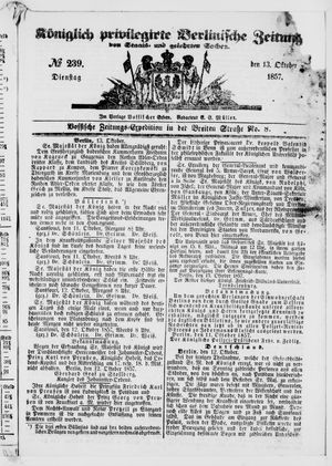 Königlich privilegirte Berlinische Zeitung von Staats- und gelehrten Sachen on Oct 13, 1857