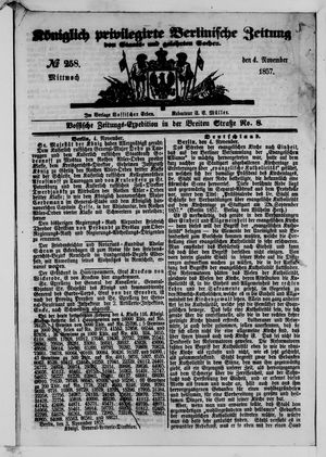 Königlich privilegirte Berlinische Zeitung von Staats- und gelehrten Sachen vom 04.11.1857