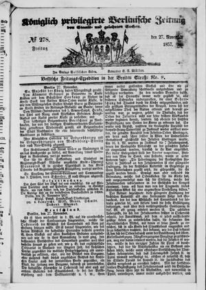 Königlich privilegirte Berlinische Zeitung von Staats- und gelehrten Sachen vom 27.11.1857