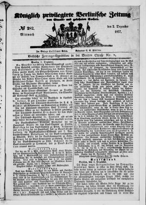 Königlich privilegirte Berlinische Zeitung von Staats- und gelehrten Sachen on Dec 2, 1857