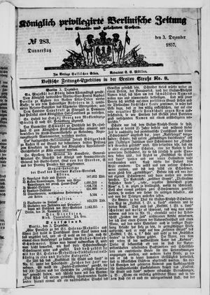 Königlich privilegirte Berlinische Zeitung von Staats- und gelehrten Sachen vom 03.12.1857