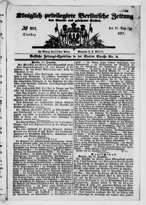 Königlich privilegirte Berlinische Zeitung von Staats- und gelehrten Sachen vom 15.12.1857